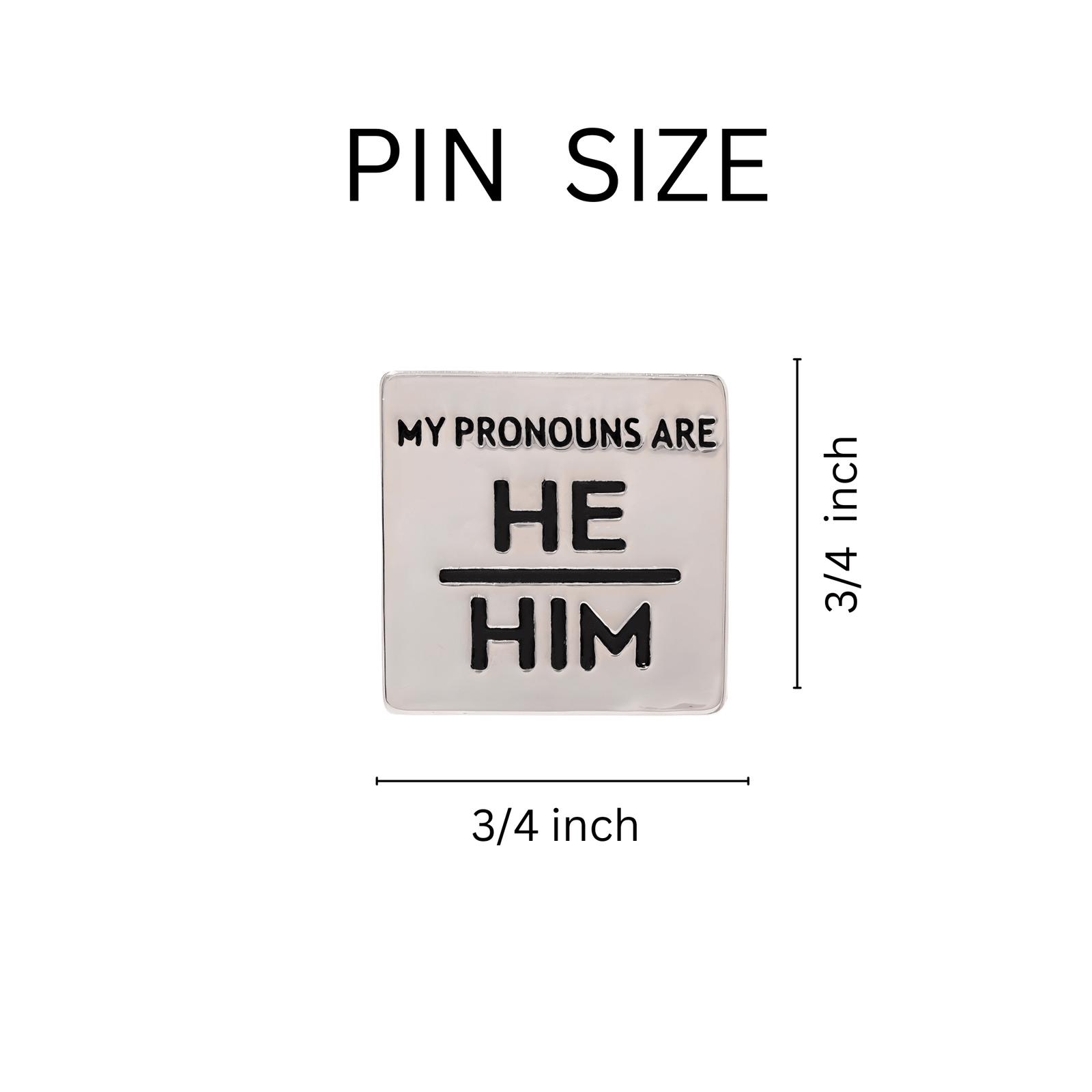 Budget-Friendly Bulk He/Him Pronoun Pins - Empowerment and Pride in Every Pack