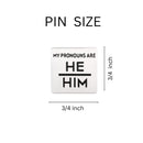 He/Him Square Pronoun Pins for Gay Pride, Wholesale Pronoun Jewelry